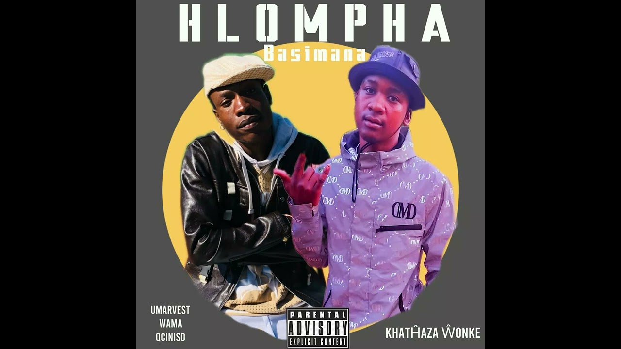 Umarvest Wama Qciniso - Hlompha Basimana ft Khathaza Wonke - {Official Audio}