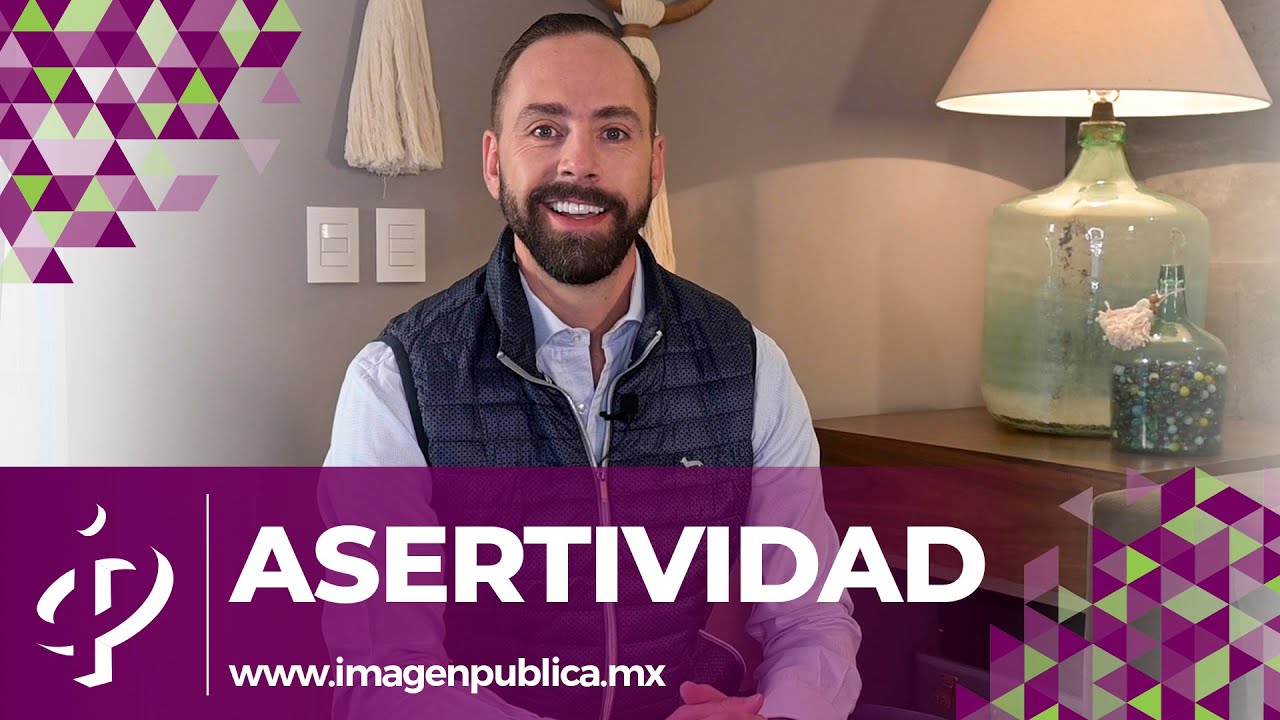 Asertividad - Alvaro Gordoa - Colegio de Imagen Pública