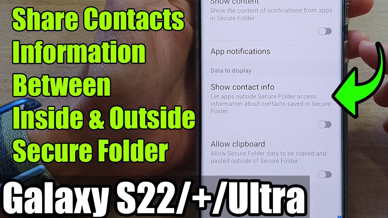 Galaxy S22/S22+/Ultra: How to Share Contacts Information Between Inside & Outside Secure Folder