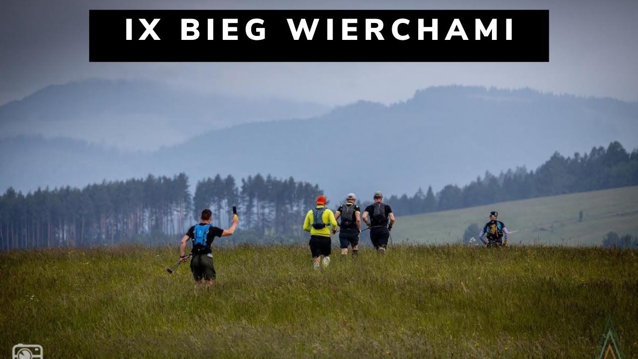 IX BIEG WIERCHAMI 2023 - Basior 60 kilometrów