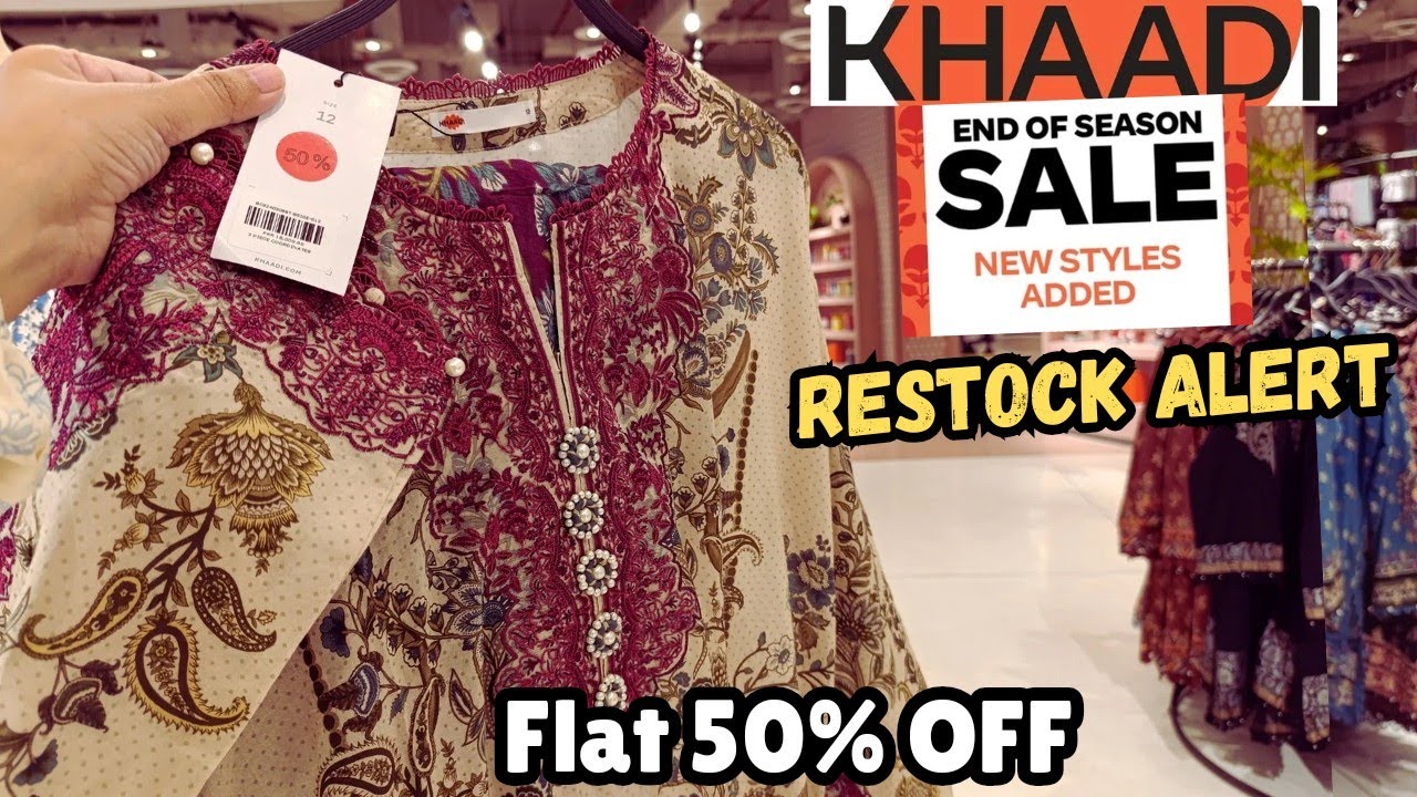 Khaadi Flat 50% OFF🔥📣 RESTOCK ALERT 📣 khaadi Sale 2024