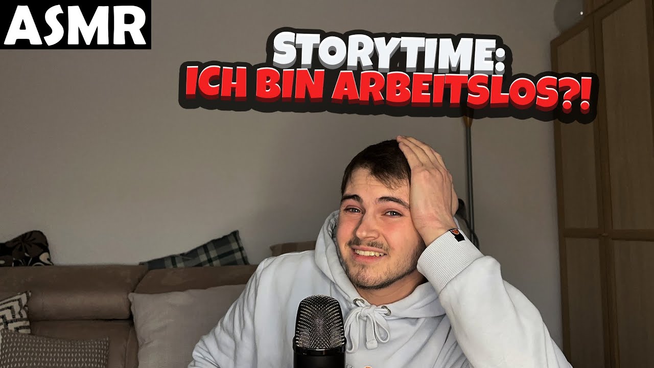 ASMR - STORYTIME: ICH BIN ARBEITSLOS (GERMAN) | ASMR Tony