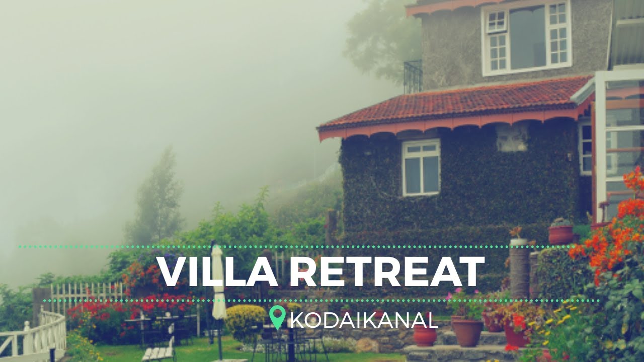 Best Stay in Kodaikanal- Villa Retreat Review #kodaikanal  #villarretreatkodaikanal