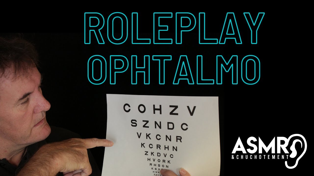 roleplay ophtalmologue - ASMR