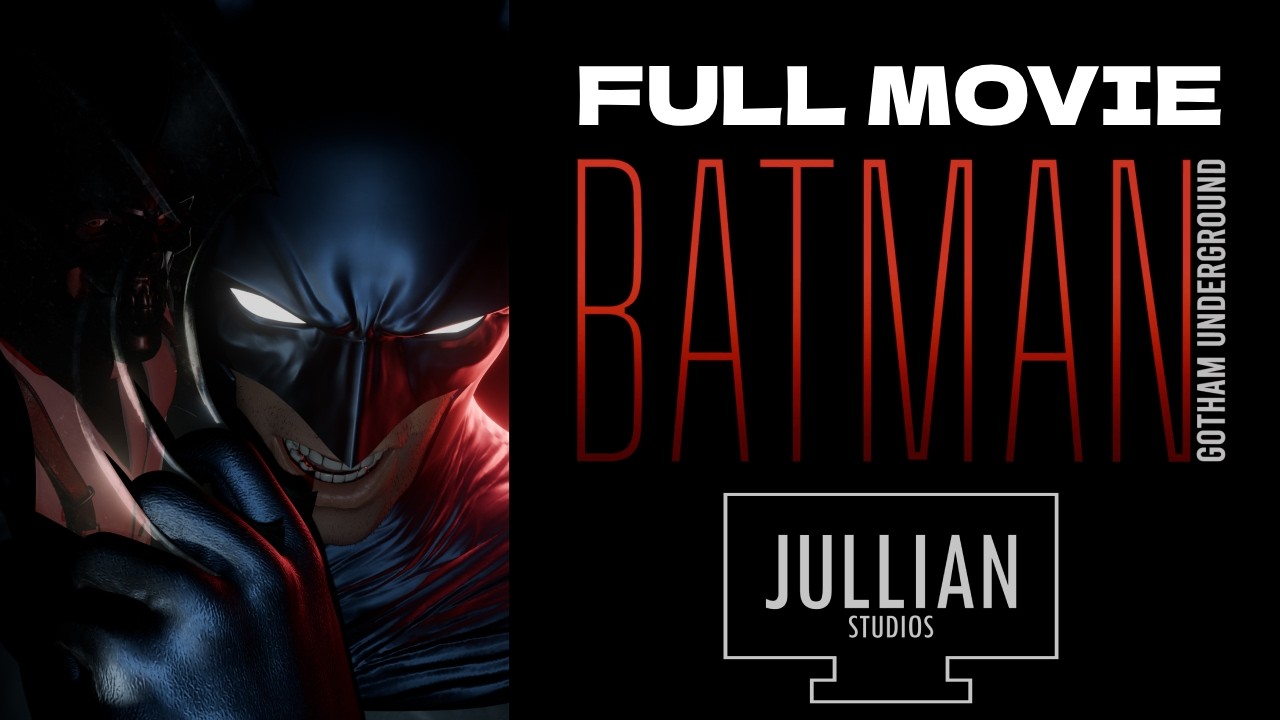 BATMAN: GOTHAM UNDERGROUND (FAN FILM)