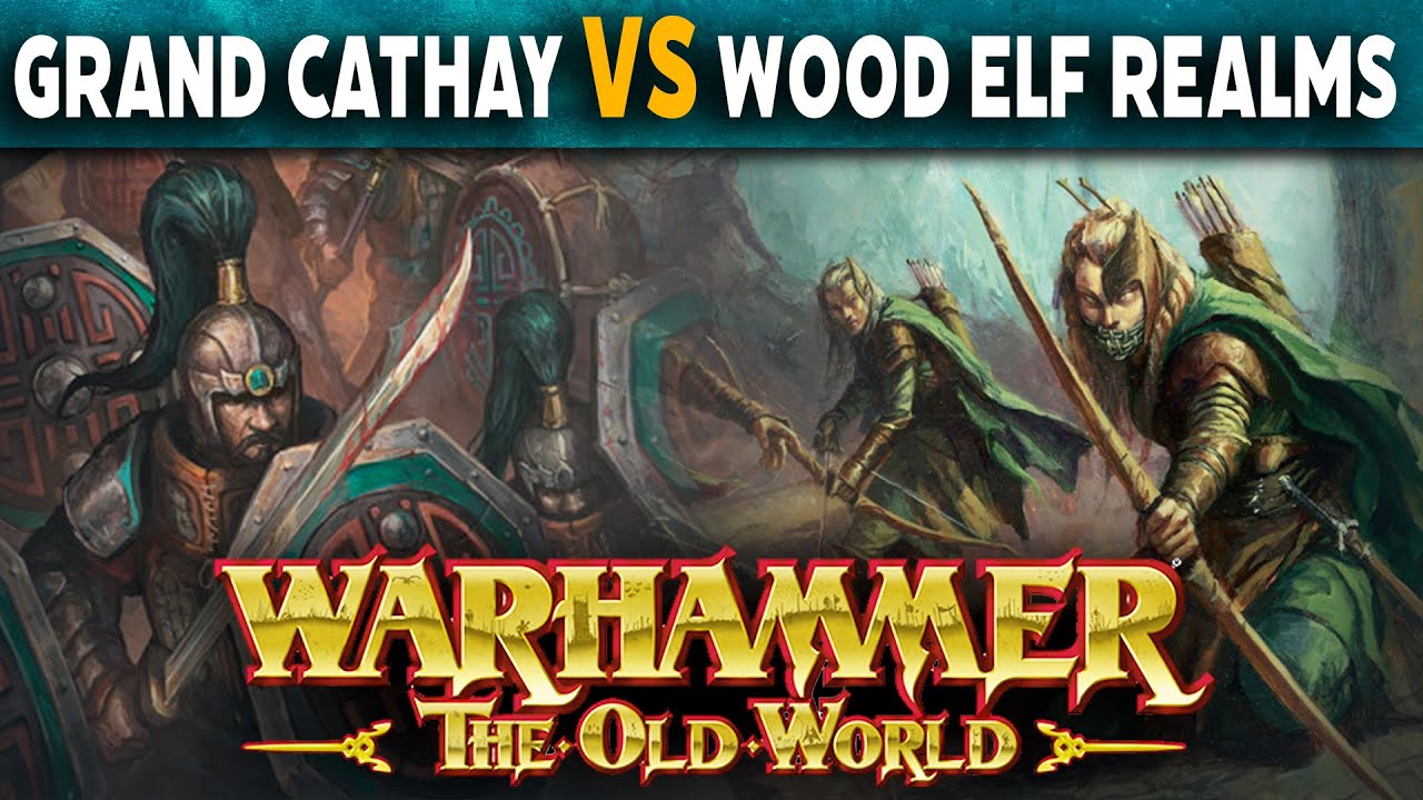 Grand Cathay vs Wood Elf Realms - Warhammer The Old World Battle Report