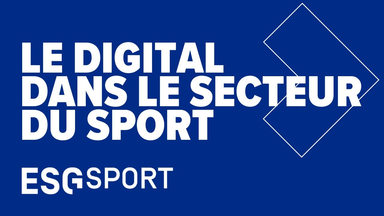 Le digital dans le secteur du sport