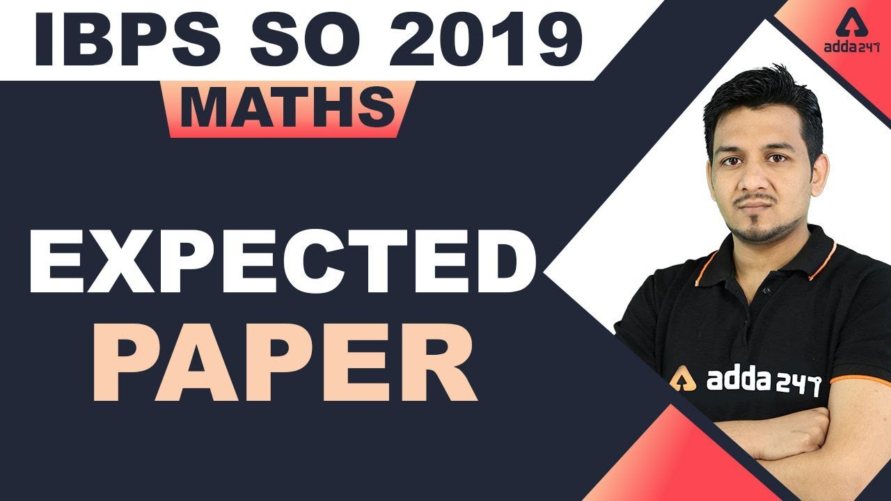 IBPS SO Pre 2019 | Maths | Expected paper