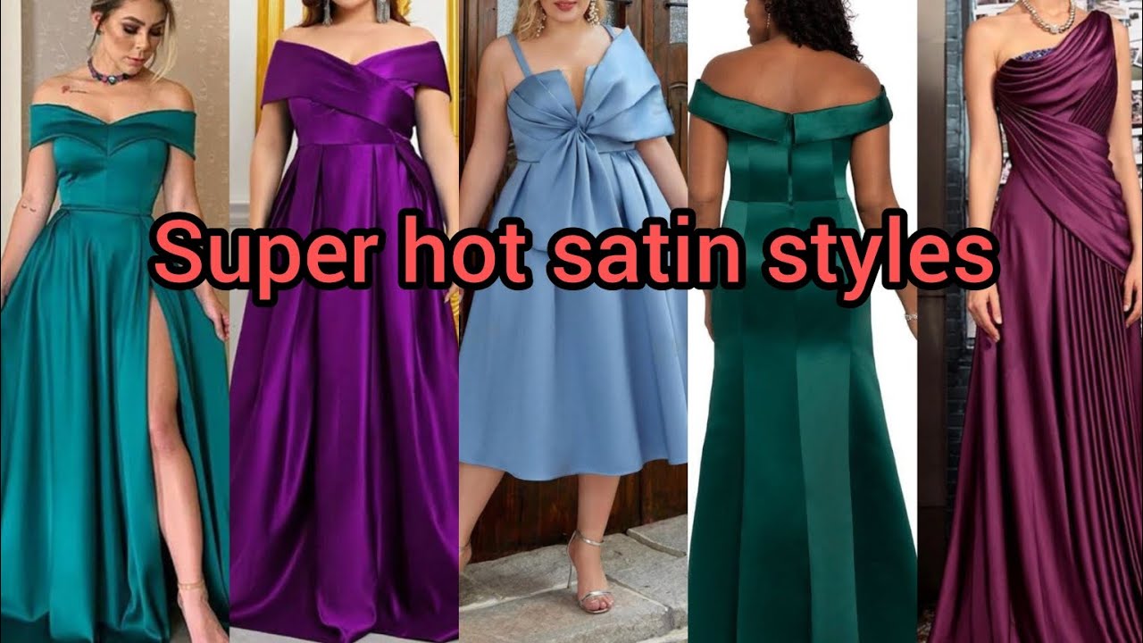 Super hot satin styles for women | Satin gown styles 2025 | Satin dress designs | organza