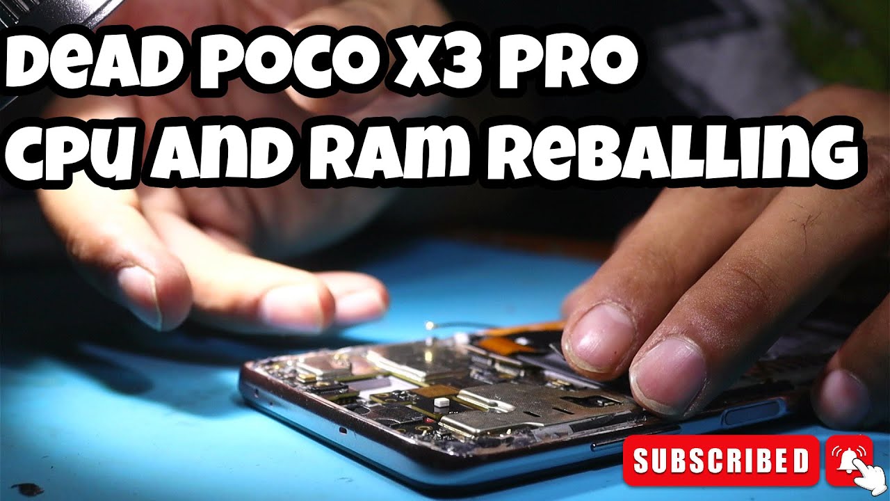 Dead Poco X3 Pro CPU and RAM Reballing Expertise!✔️
