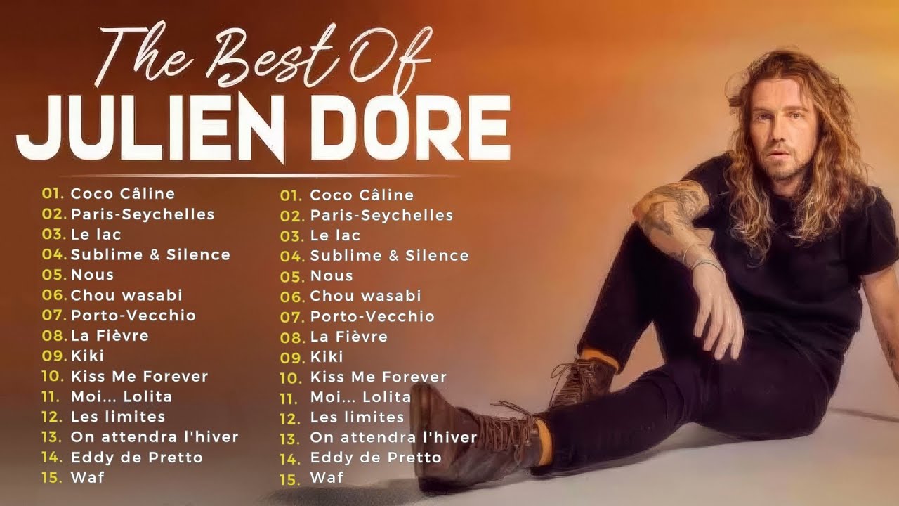 🌟 Top Chansons Julien Doré 🎤 Une Expérience Unique à Ne Pas Manquer 🎧