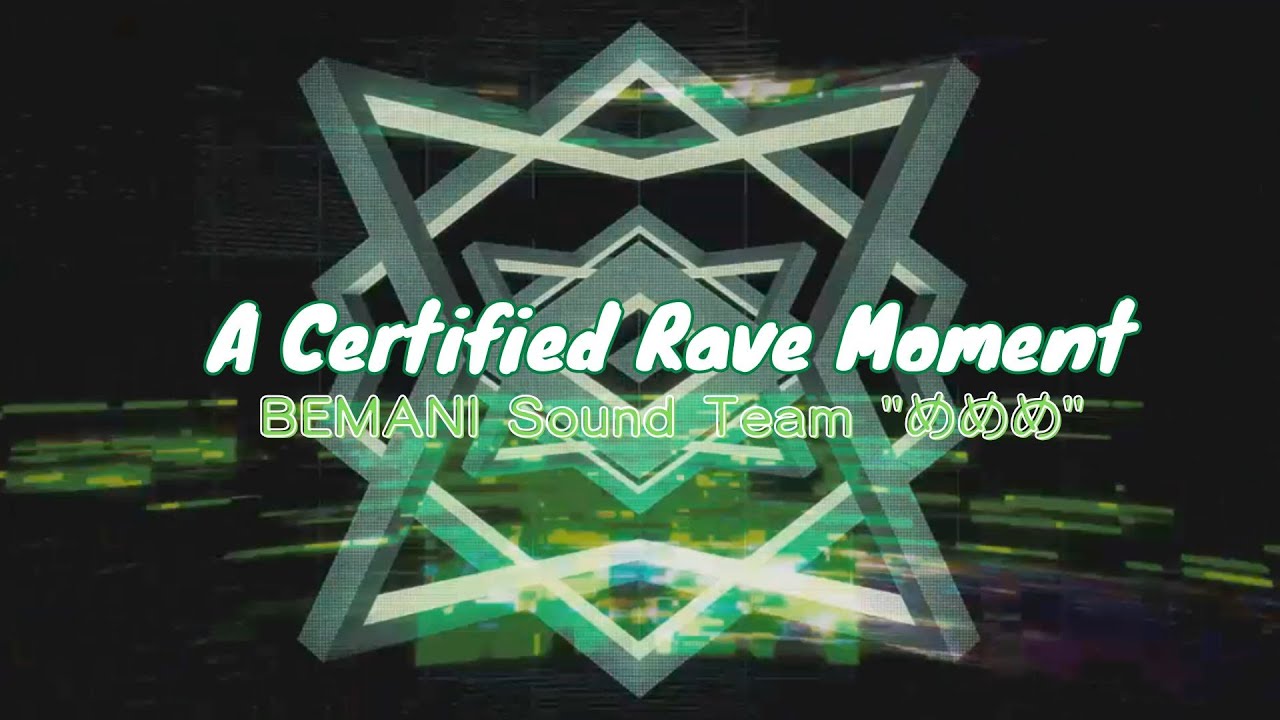 [IIDX Sparkle Shower] A Certified Rave Moment / BEMANI Sound Team 