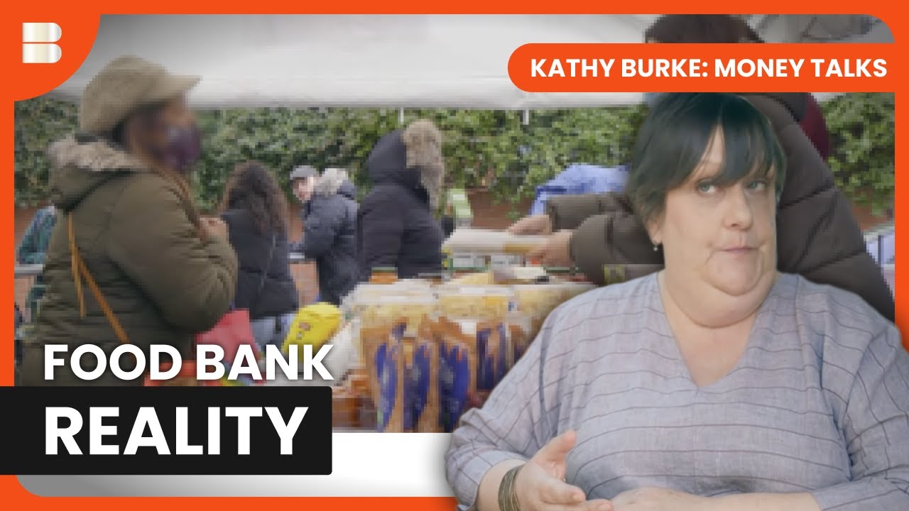 Kathy Burke’s Take on Food Banks | Kathy Burke: Money Talks