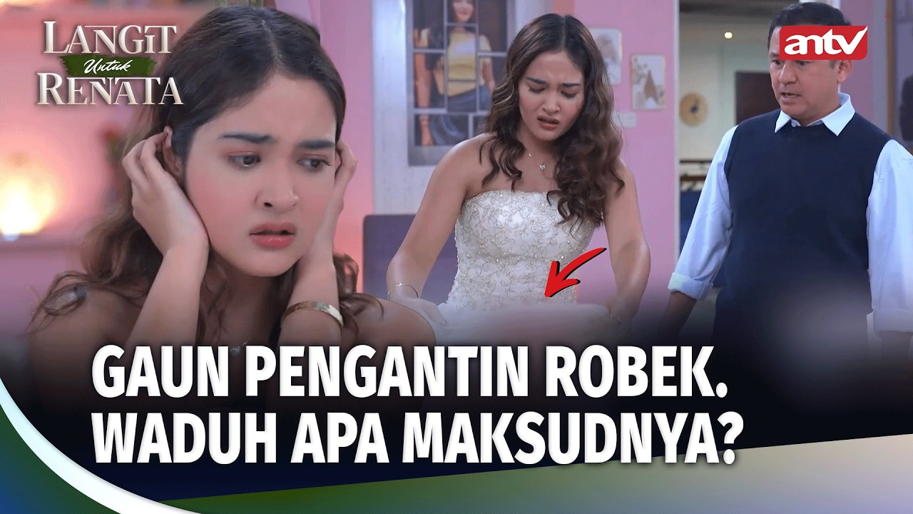 Luna gak Sabar Duduk di Pelaminan Bersama Langit | Langit Untuk Renata Eps 11 (4/5)
