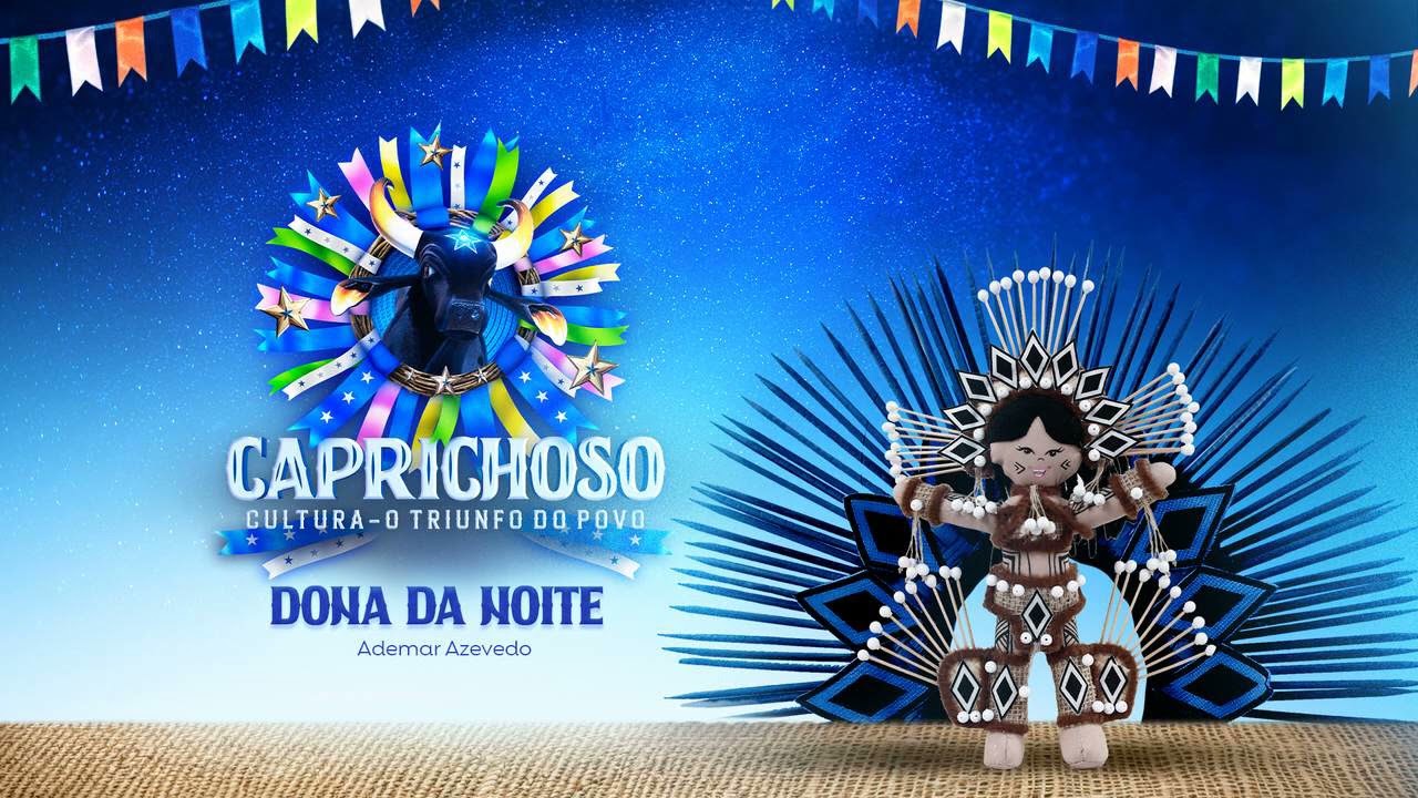 10. Boi Bumbá Caprichoso - Dona da Noite