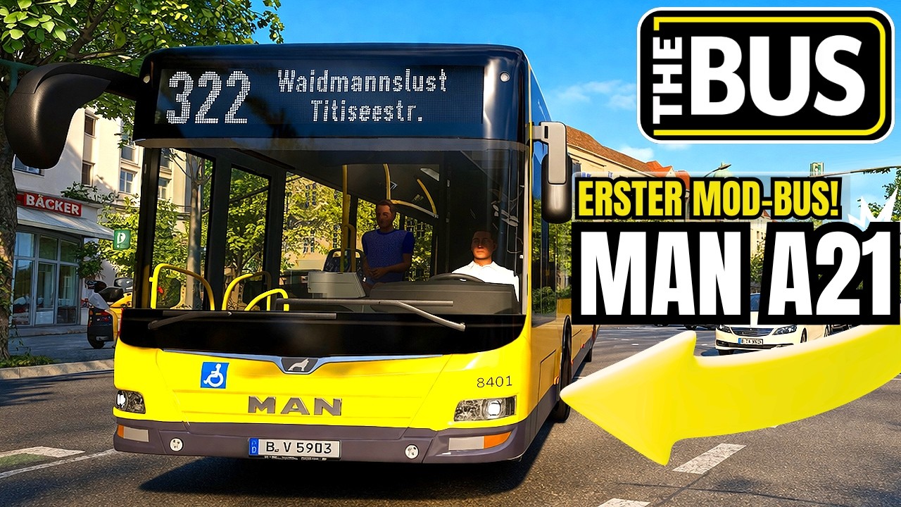 The Bus 🚌 - ERSTER MOD-BUS ist da! 🔍 MAN A21 BVG-Linie 322 💛