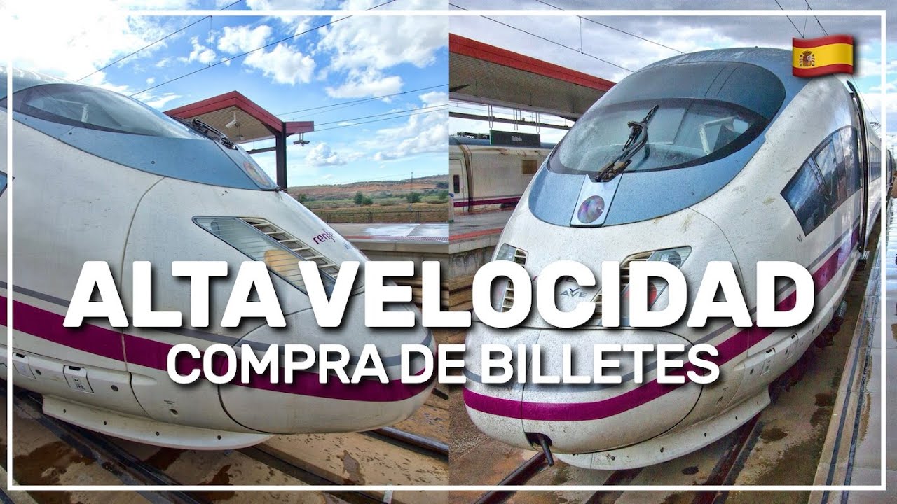cómo comprar los billetes del tren de alta velocidad en España 🚅🇪🇸 #142