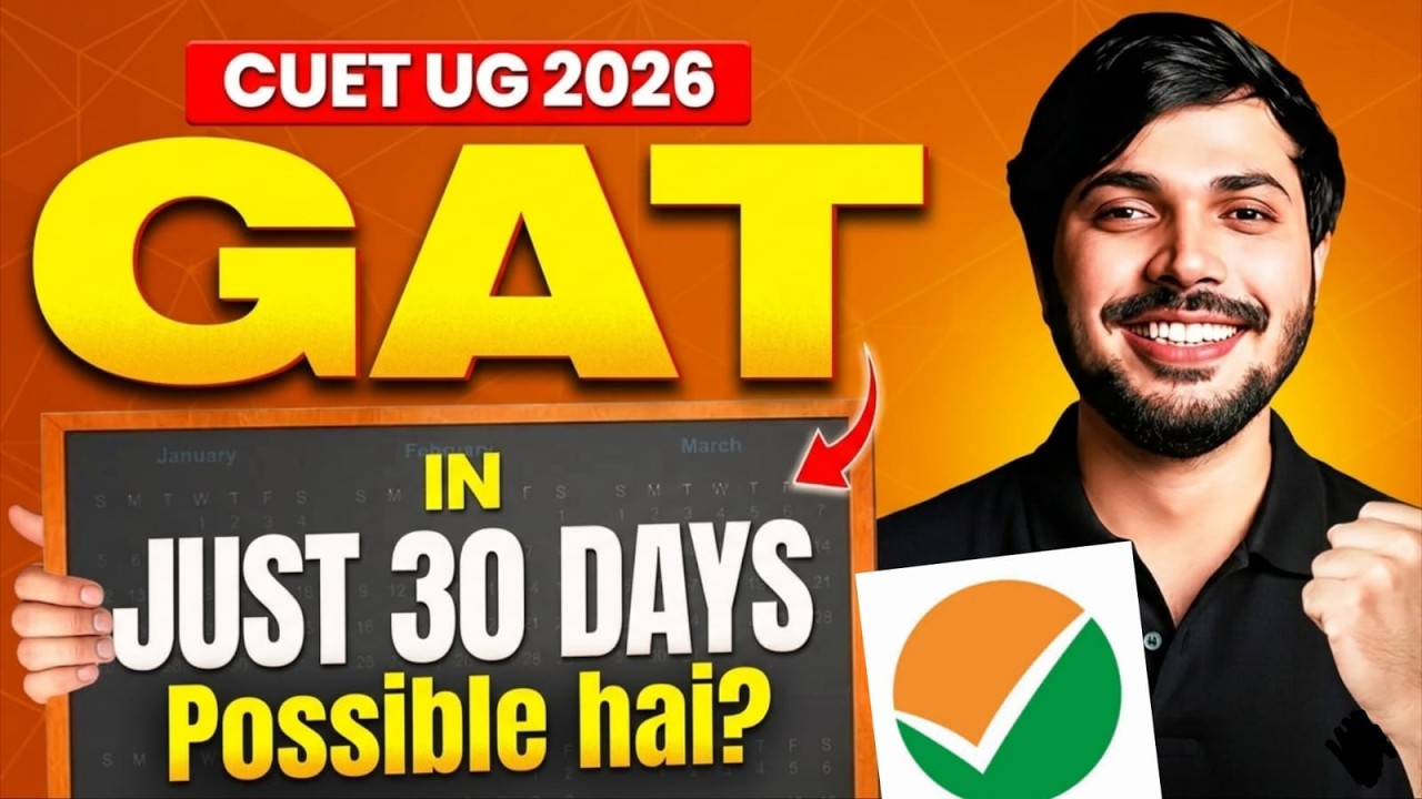 CUET 2026 GAT in 30 Days?! 😱 Baap Strategy for Full Marks🔥 General Aptitude Test
