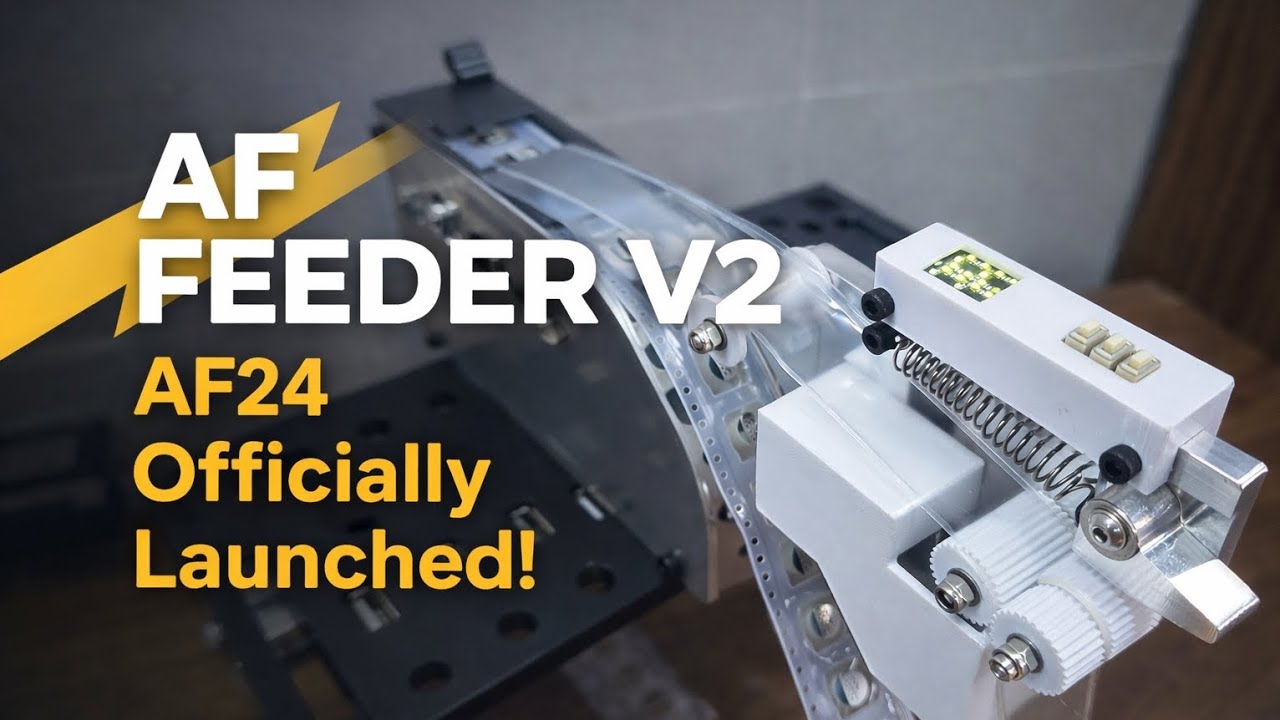 AF FEEDER V2 | AF24mm Officially Launched! | Feeder For OpenPnP