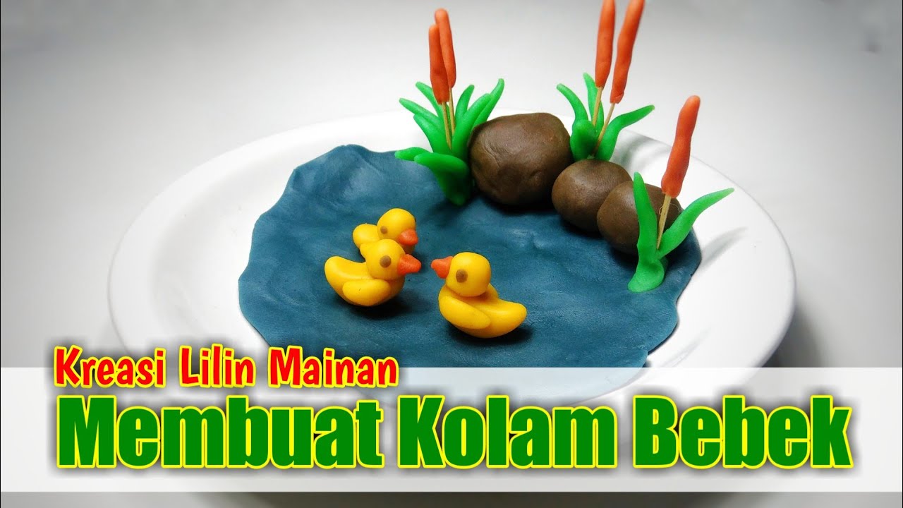 Kolam bebek, yuk kita buat | Kreasi lilin mainan | Plastisin | Playdoh