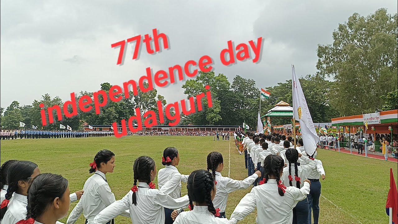 independence day udalguri, udalguri independence day, 77th independence day udalguri #harghartiranga
