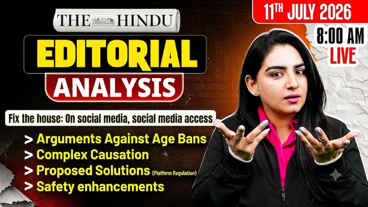 The Hindu Editorial Analysis | 11th July 2026 | Newspaper, Reading, Vocab, MCQs | by Anchal Ma'am