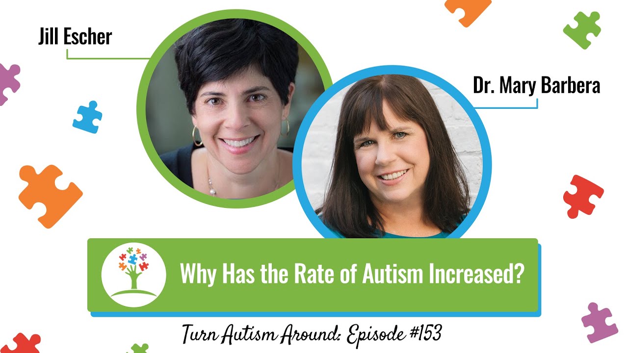 Jill Escher: Why Has the Rate of Autism Increased?