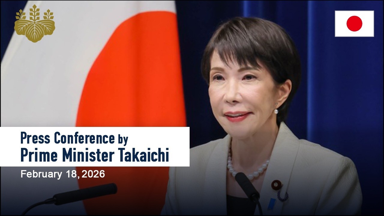 Press Conference by Prime Minister Takaichi (February 18, 2026)