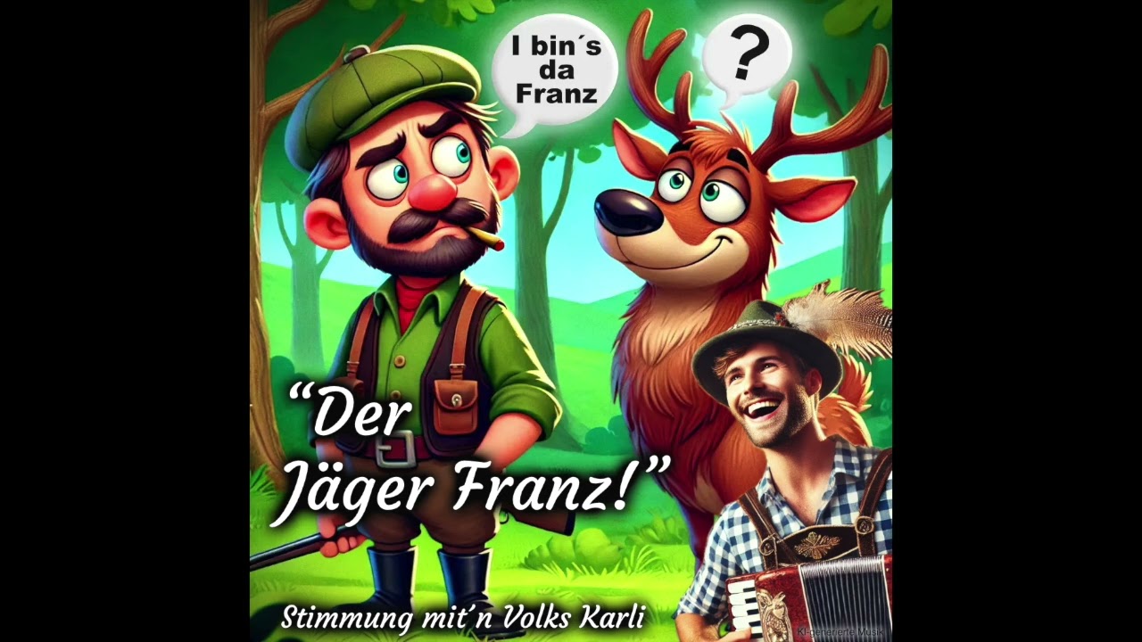 Der Jäger Franz! Der Partyhit 2025 auf jedem Fest - Jägerball (für unsern Franz den Oberförster)