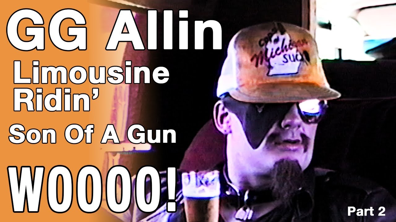 More Footage of Riding With GG Allin in a Limousine. Fun Times!