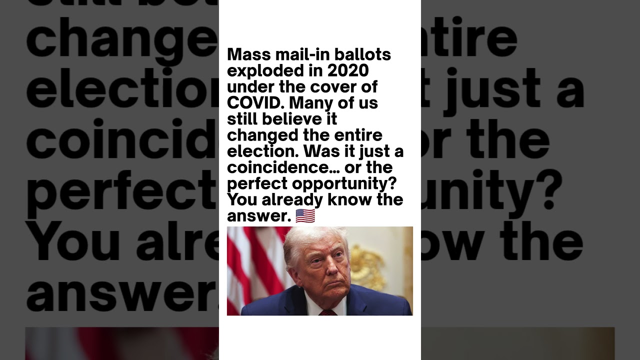 The 2020 Mail-In Ballot Debate