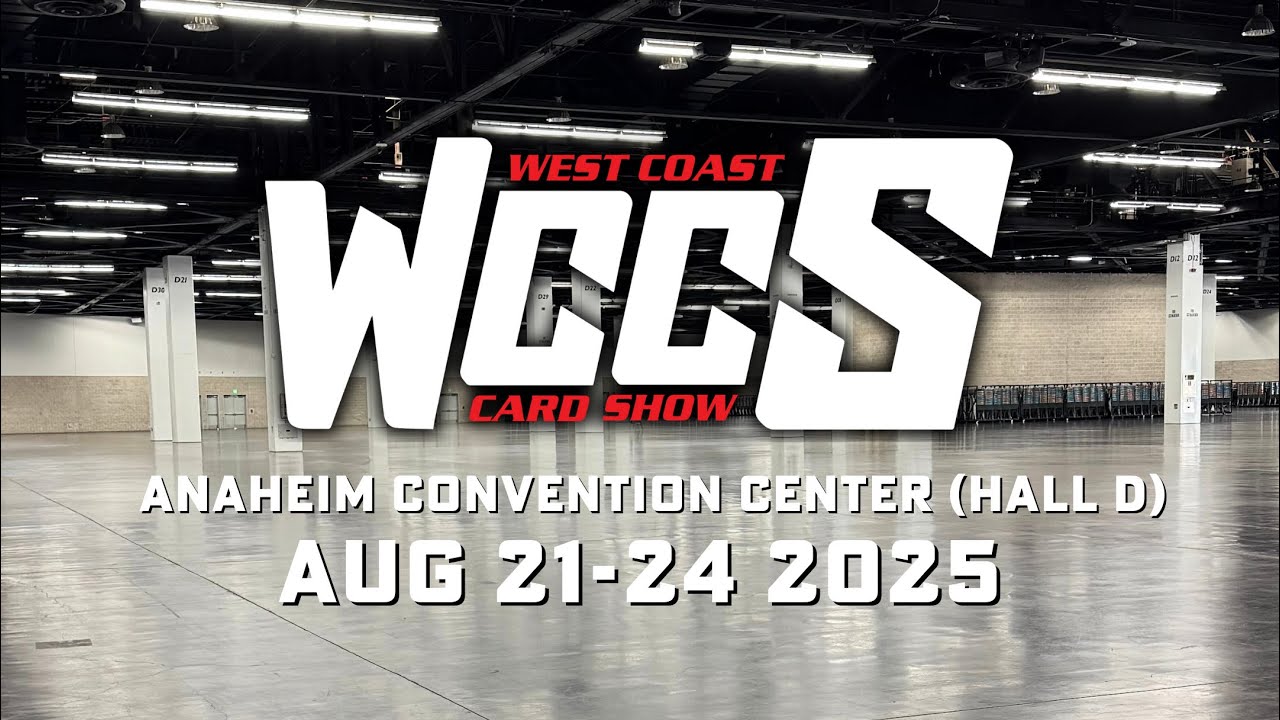 PREVIEW: WCCS Anaheim 2025 || West Coast Card Show