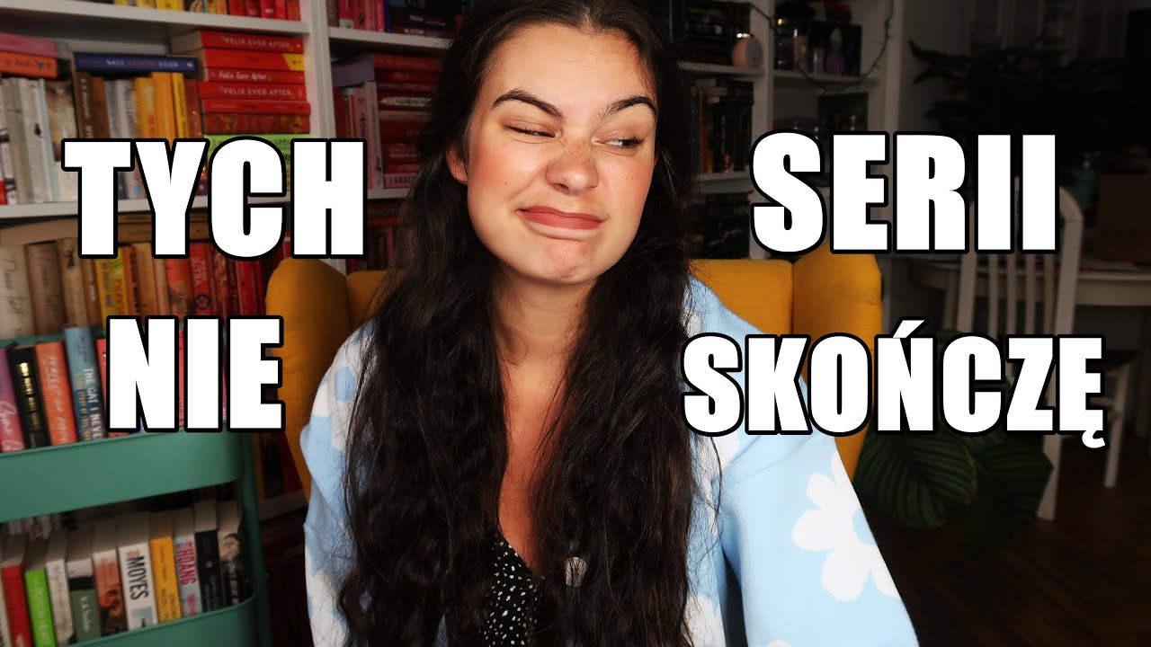 KSIĄŻKOWE SERIE, KTÓRYCH NIE SKOŃCZĘ 💔🤭