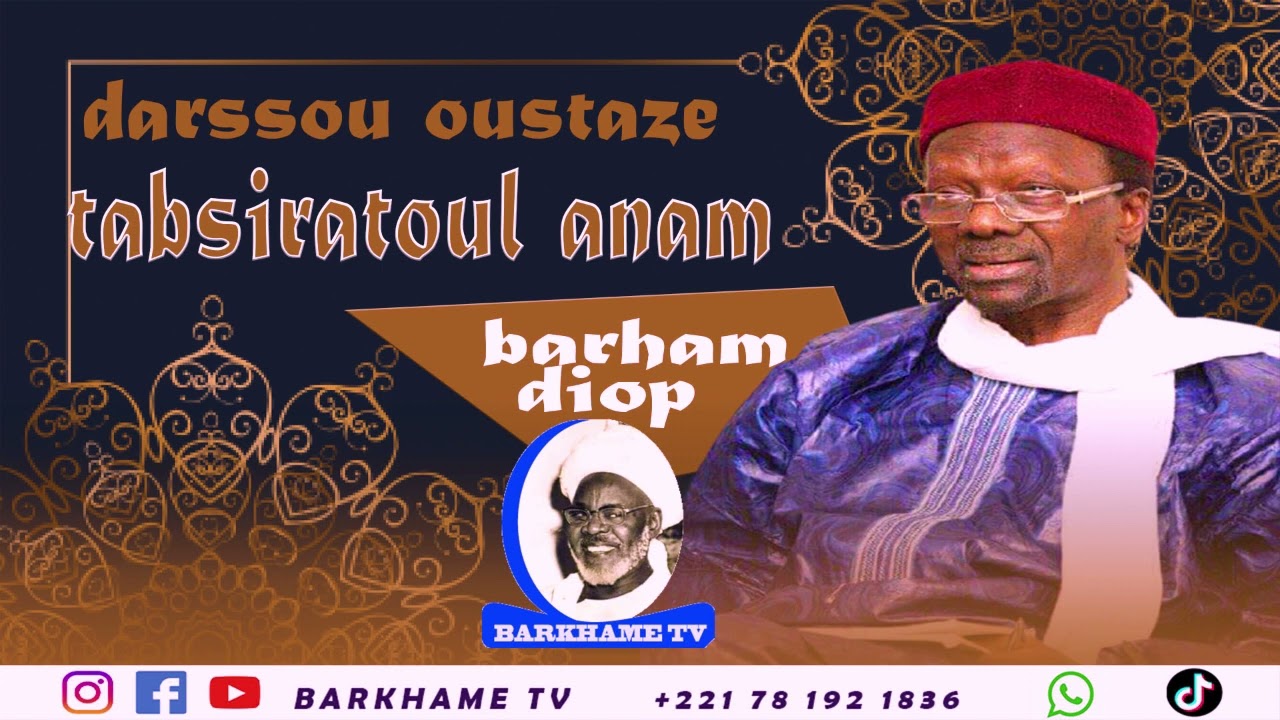 Darsou Oustaze Barham Diop Tabsiratoul anam