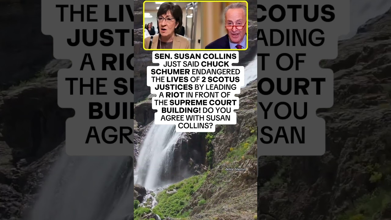 Susan Collins criticizes Chuck Schumer over Supreme Court comments.😯🔥