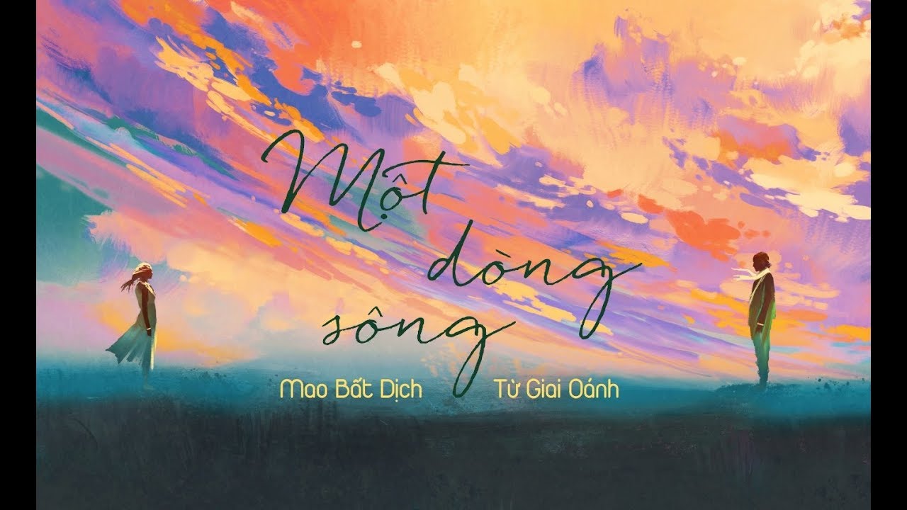 [Vietsub+pinyin] Một dòng sông - Mao Bất Dịch & Từ Giai Oánh | 一江水 - 毛不易 & 徐佳莹《天坑鹰猎》概念主题曲