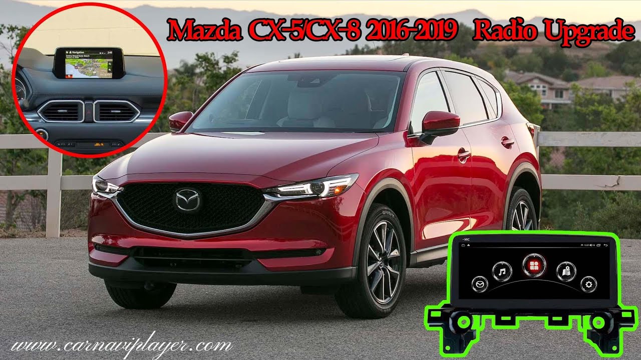 Mazda CX-5/CX-8 LHD 2016-2019 Aftermarket Radio Upgrade