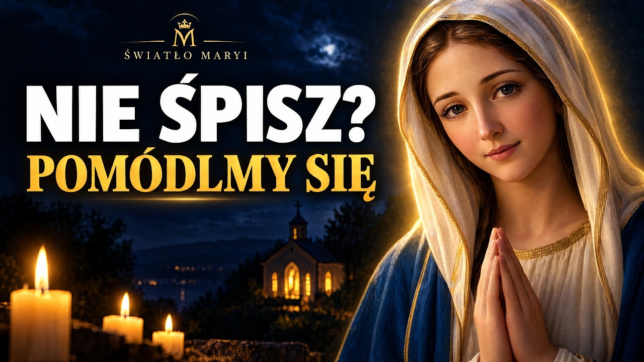MODLITWA NA ŻYWO CAŁĄ NOC 🙏 R&oacute;żaniec, Nowenny i Modlitwy do Maryi | Nocna Modlitwa 24/7