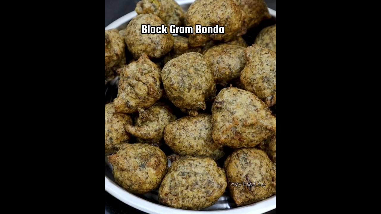 Black Gram Bonda 👌😋💪 