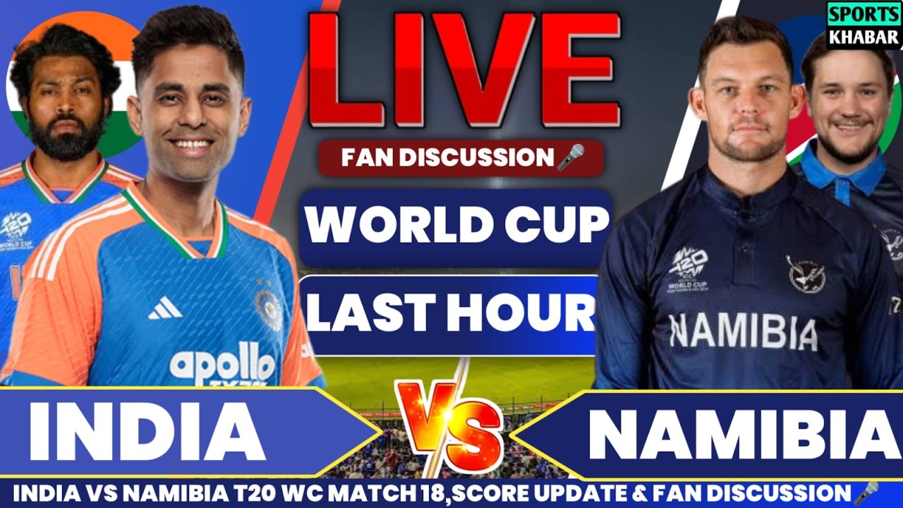 🔴Ind vs Nam T20 WC Match 18 NAM BAT Last hour | India vs Namibia Live Match Along & Fan Chat🎤