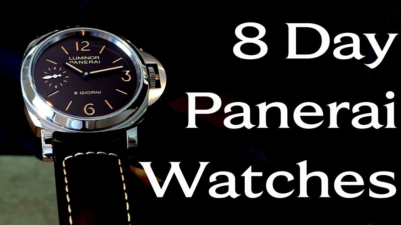 Why Your First Panerai Should Be an 8 Day