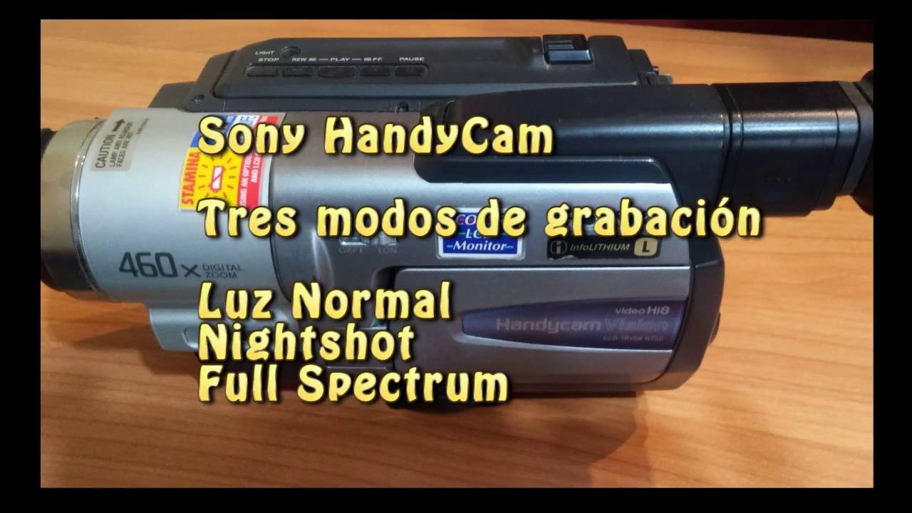 Sony Handycam Nightshot  ( Normal, Nightshot, Fullspectrum )