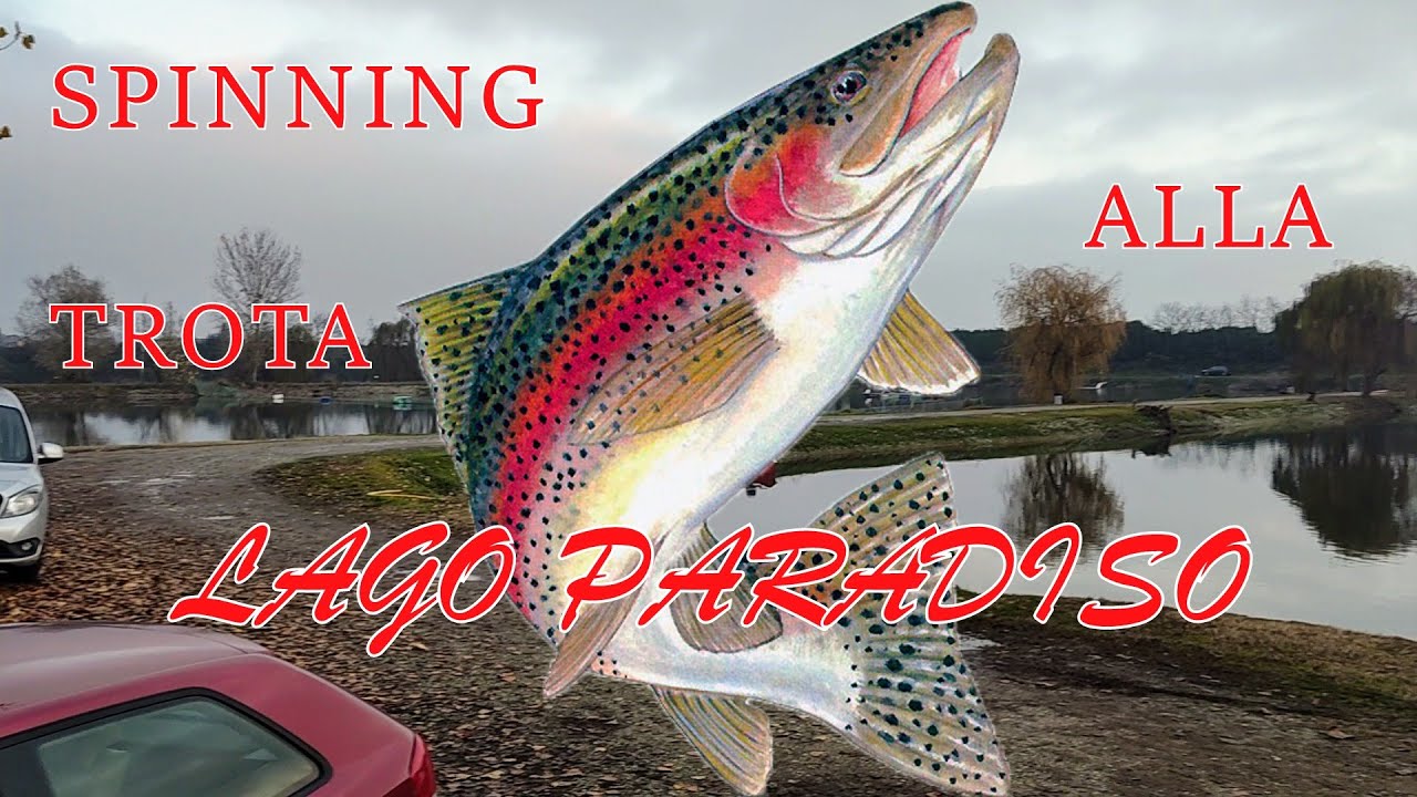 SPINNING ALLA TROTA : LAGO PARADISO