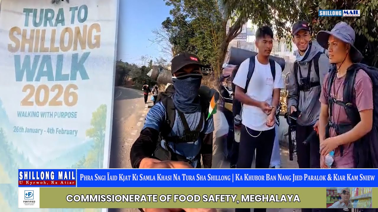 Phra Sngi Ïaid Kjat Ki Samla Na Tura Sha Shillong | Ka Khubor Ban Nang Jied Paralok & Kiar Kam Sniew