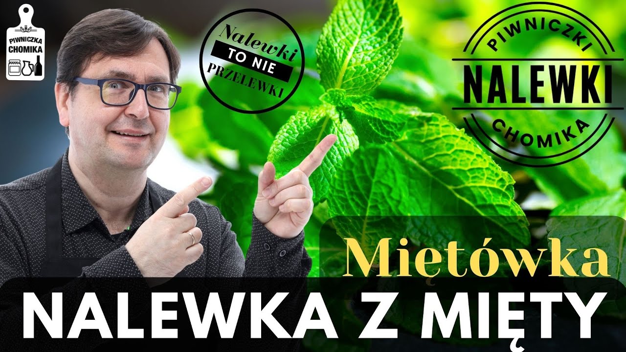 Nalewka z Mięty albo Miętówka. Doskonale orzeźwia i świetnie smakuje do deserów. Prosty przepis