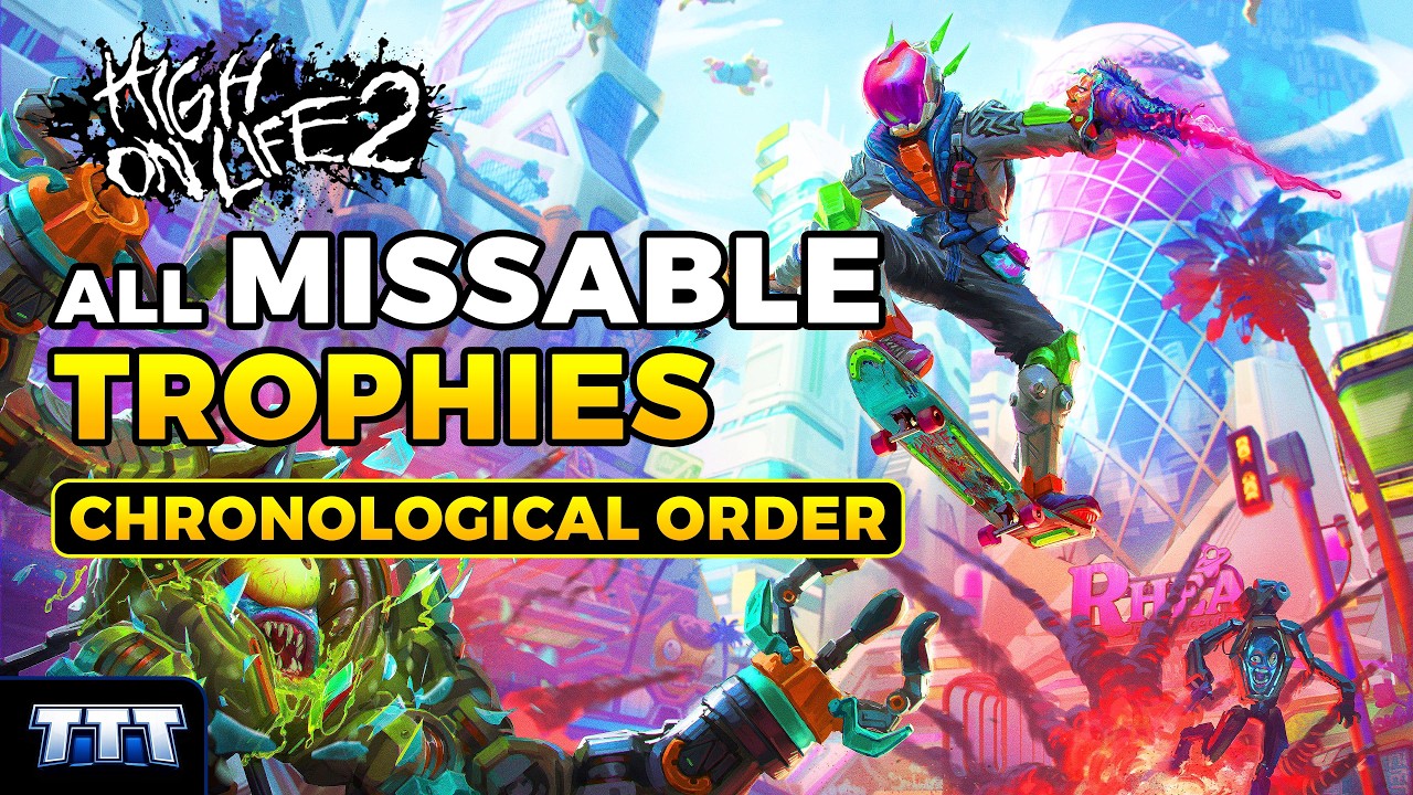 High On Life 2 - All Missable Trophies / Achievements Guide