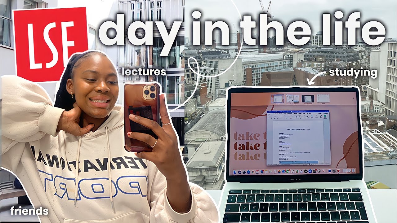 DAY IN THE LIFE AT THE LONDON SCHOOL OF ECONOMICS (LSE) | the reality of studying in London