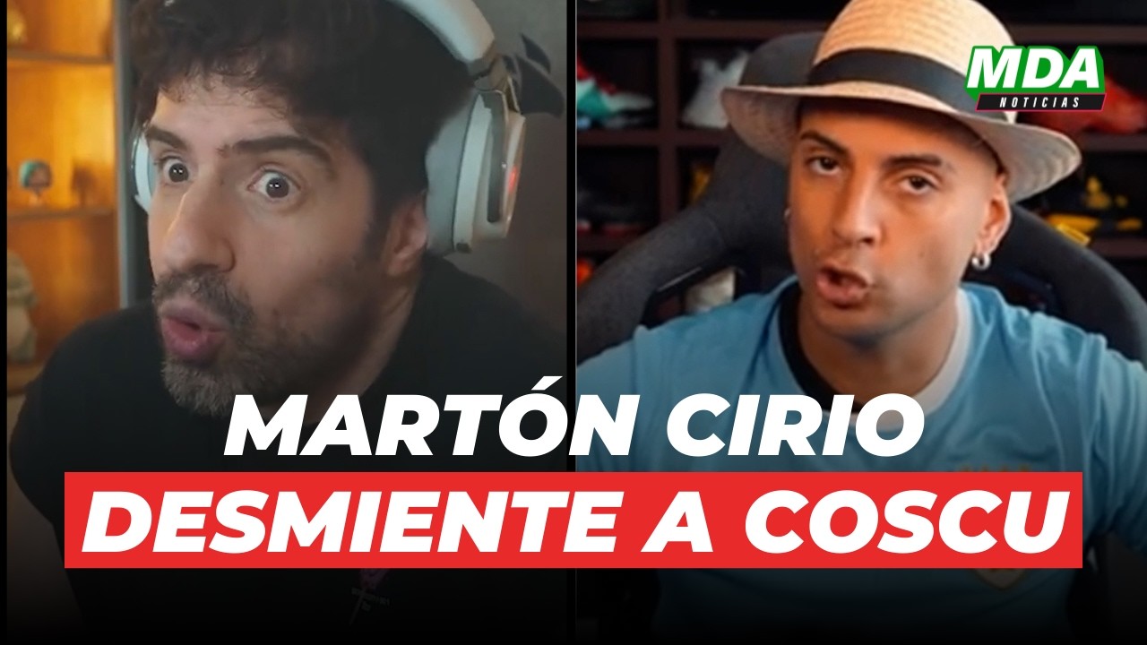 MARTÍN CIRIO DESMINTIÓ a COSCU y sigue el ESCÁNDALO 