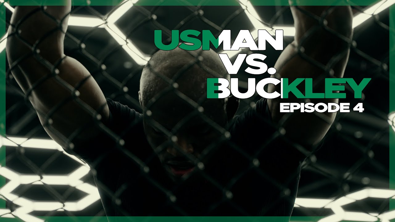 Usman vs Buckley Training Camp Episode 4