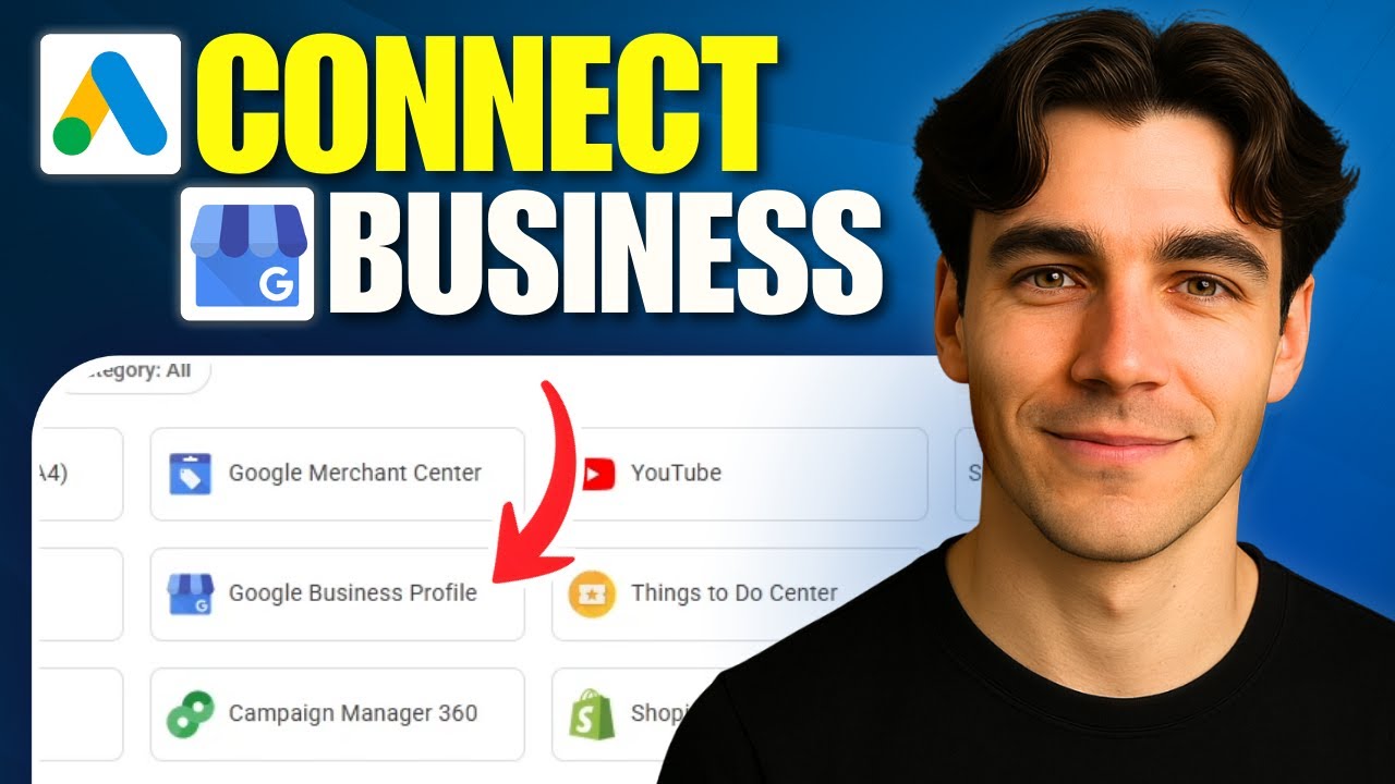 How to Link Google Business Profile to Google Ads (Tutorial 2026)
